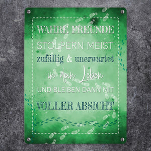 Wahre Freunde Metallschild mit tollem Spruch