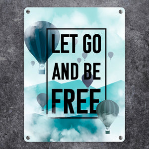 Let go and be free Metallschild mit Heißluftballons