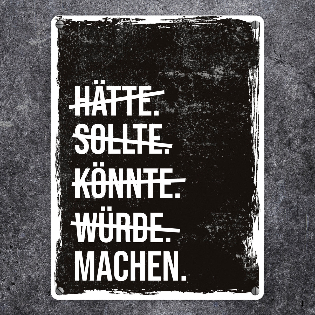 Motivation Metallschild mit lustigem Motiv