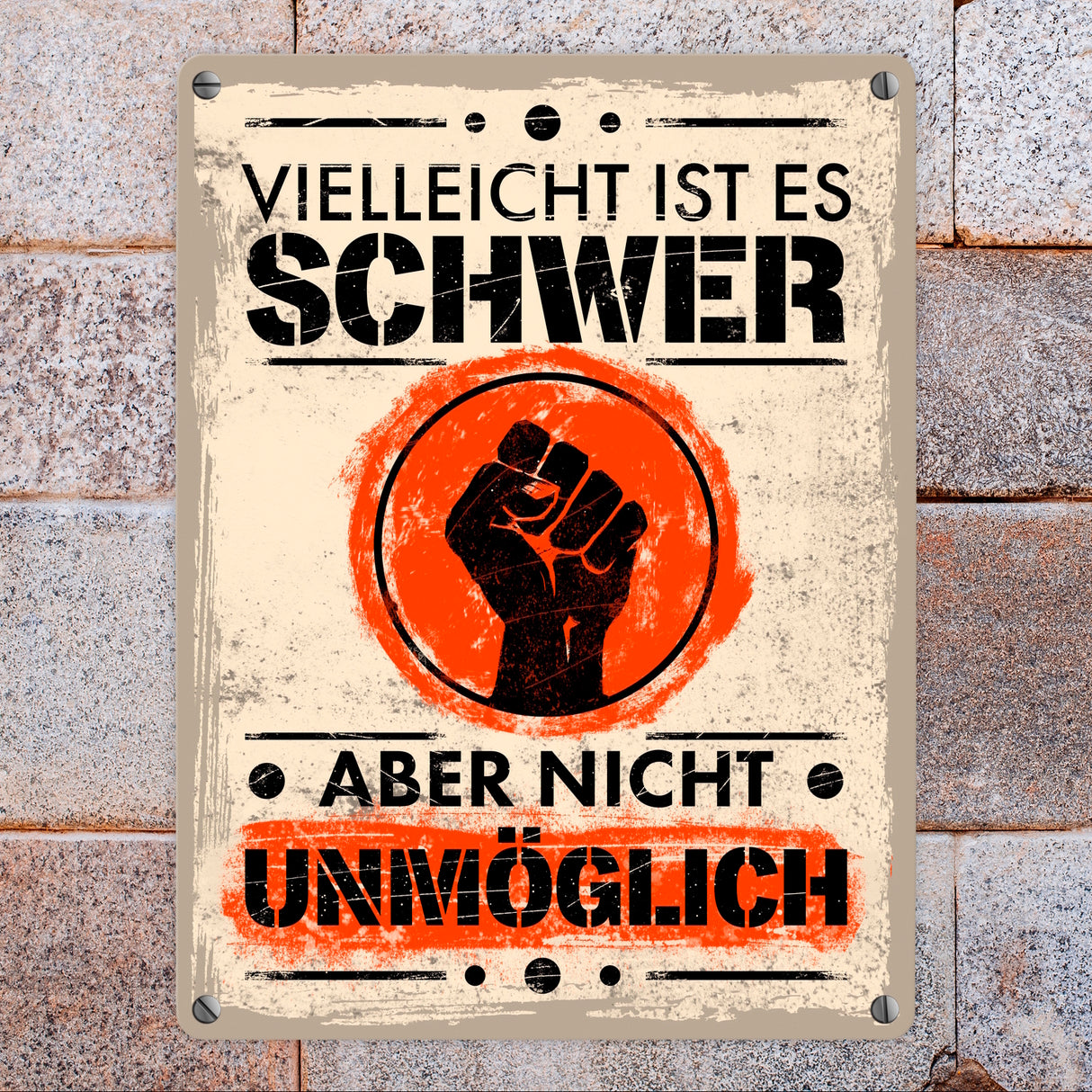 Vielleicht ist es schwer aber nicht unmöglich Motivation Metallschild