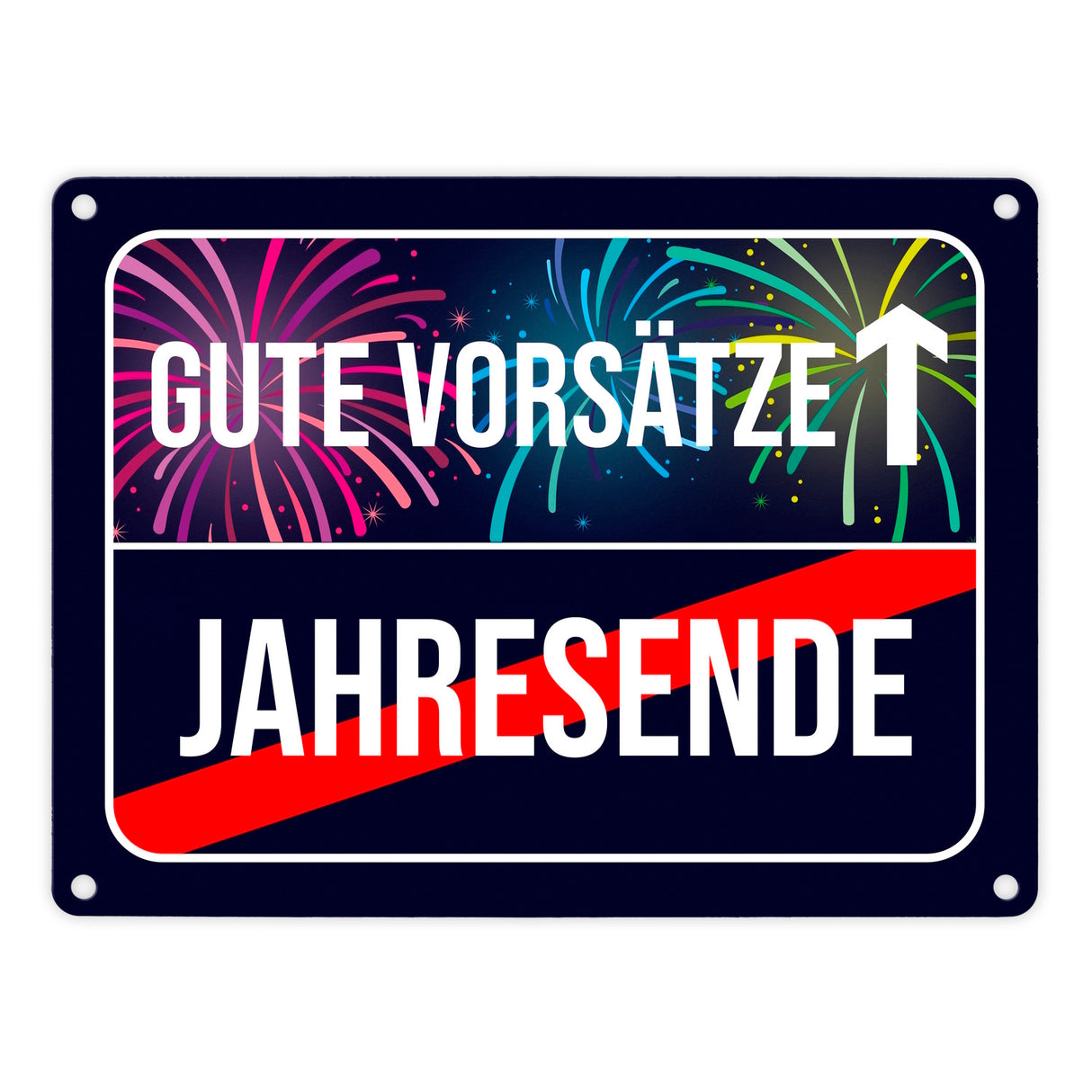 Gute Vorsätze voraus Metallschild im Straßenschild Design