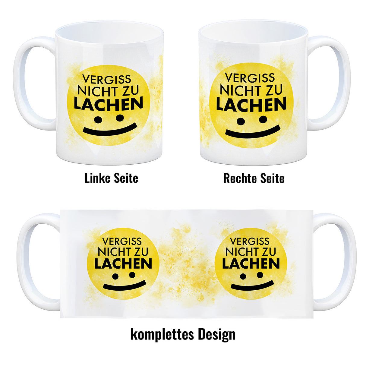Vergiss nicht zu lachen Kaffeebecher gelbem Gesicht