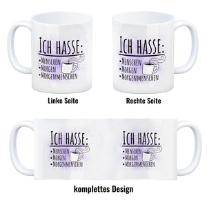 Ich hasse Menschen Morgen Morgenmenschen Kaffeebecher