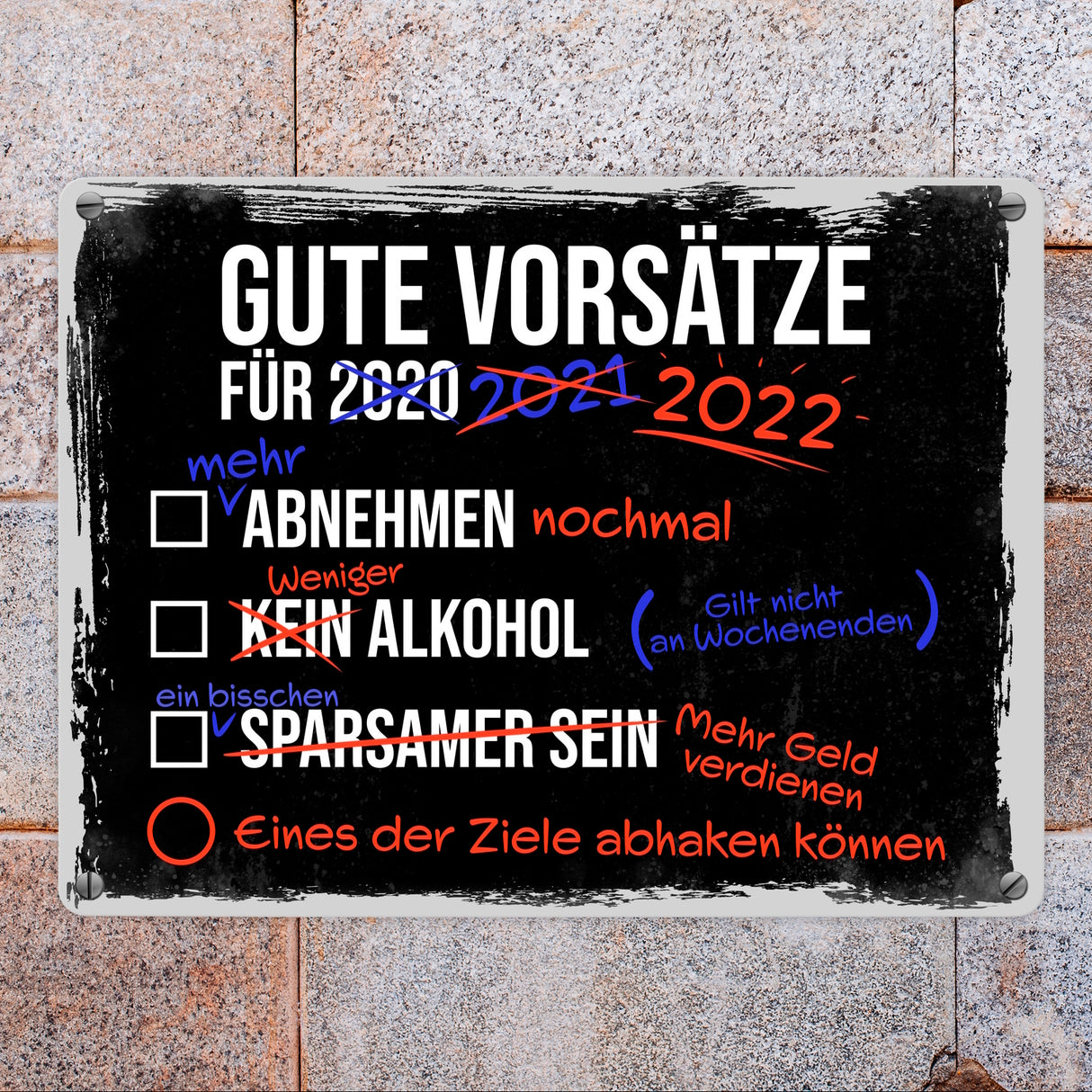 Gute Vorsätze für 2022 Metallschild mit lustigem Spruch