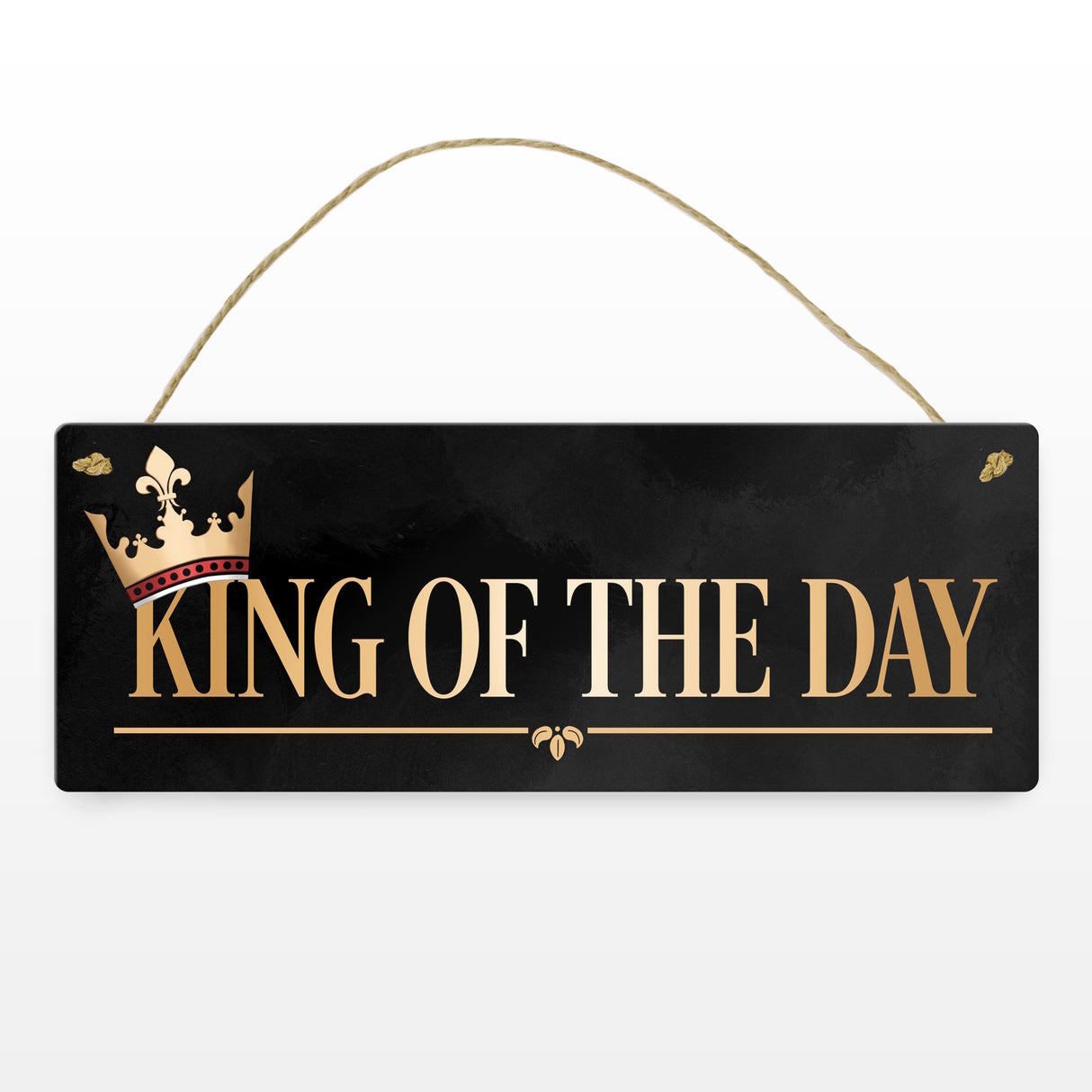 King of the day Metallschild in edlem gold und schwarz