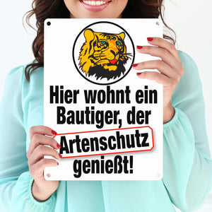 Bautiger genießt Artenschutz Metallschild