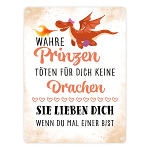 Prinzen töten keine Drachen Metallschild zum Valentinstag
