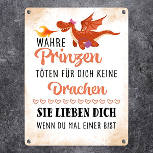 Prinzen töten keine Drachen Metallschild zum Valentinstag