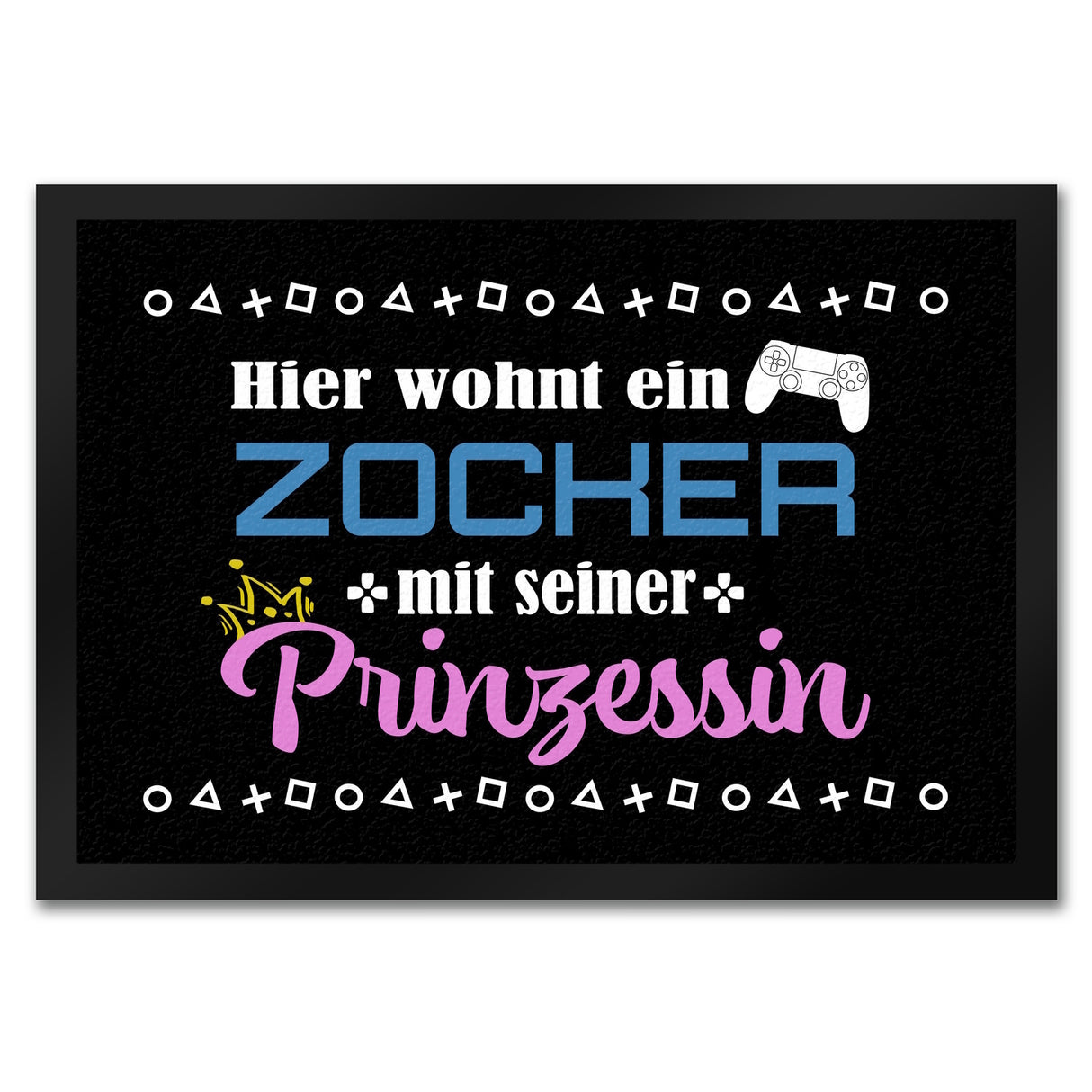 Hier wohnt ein Zocker mit seiner Prinzessin Fußmatte