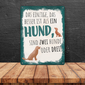 Lustiger Spruch für Hundebesitzer Metallschild