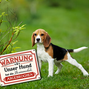 Warnung - Unser Hund hat die Benimmschule abgebrochen Metallschild