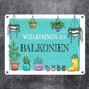 Willkommen auf Balkonien Metallschild in türkis