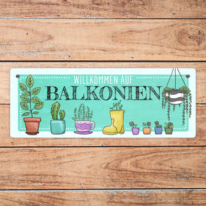 Willkommen auf Balkonien Metallschild in türkis
