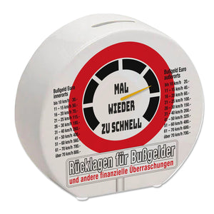 Zu schnell gefahren Bußgeld Spardose mit Straßenschild Motiv