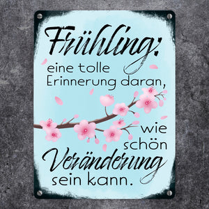 Frühling Metallschild im Used Look mit schönem Spruch