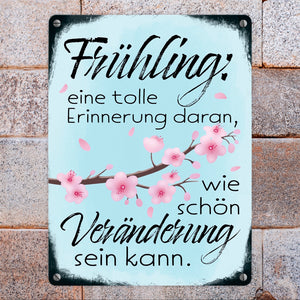 Frühling Metallschild im Used Look mit schönem Spruch