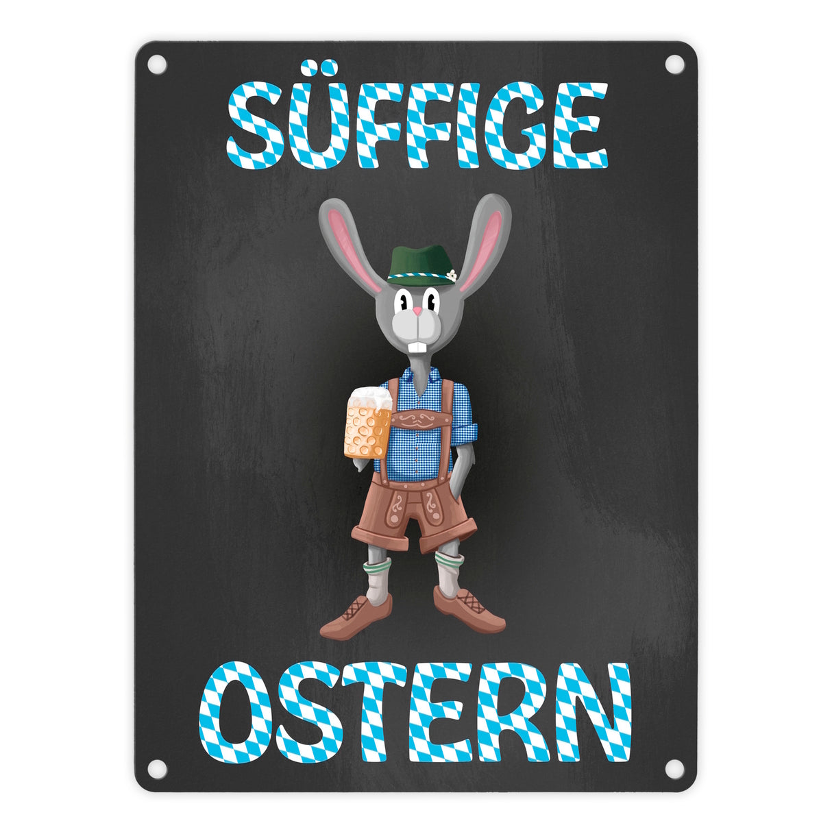 Süffige Ostern Metallschild mit Osterhase in Lederhosen