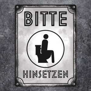 Bitte hinsetzen Metallschild für Badezimmer oder WC