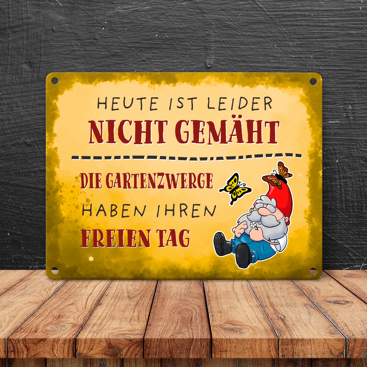 Heute ist leider nicht gemäht… Gartenzwerg Metallschild