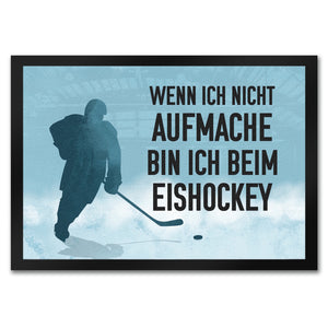 Wenn ich nicht aufmache, bin ich beim Eishockey Fußmatte für Eishockeyfans