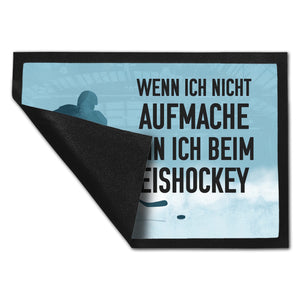 Wenn ich nicht aufmache, bin ich beim Eishockey Fußmatte für Eishockeyfans