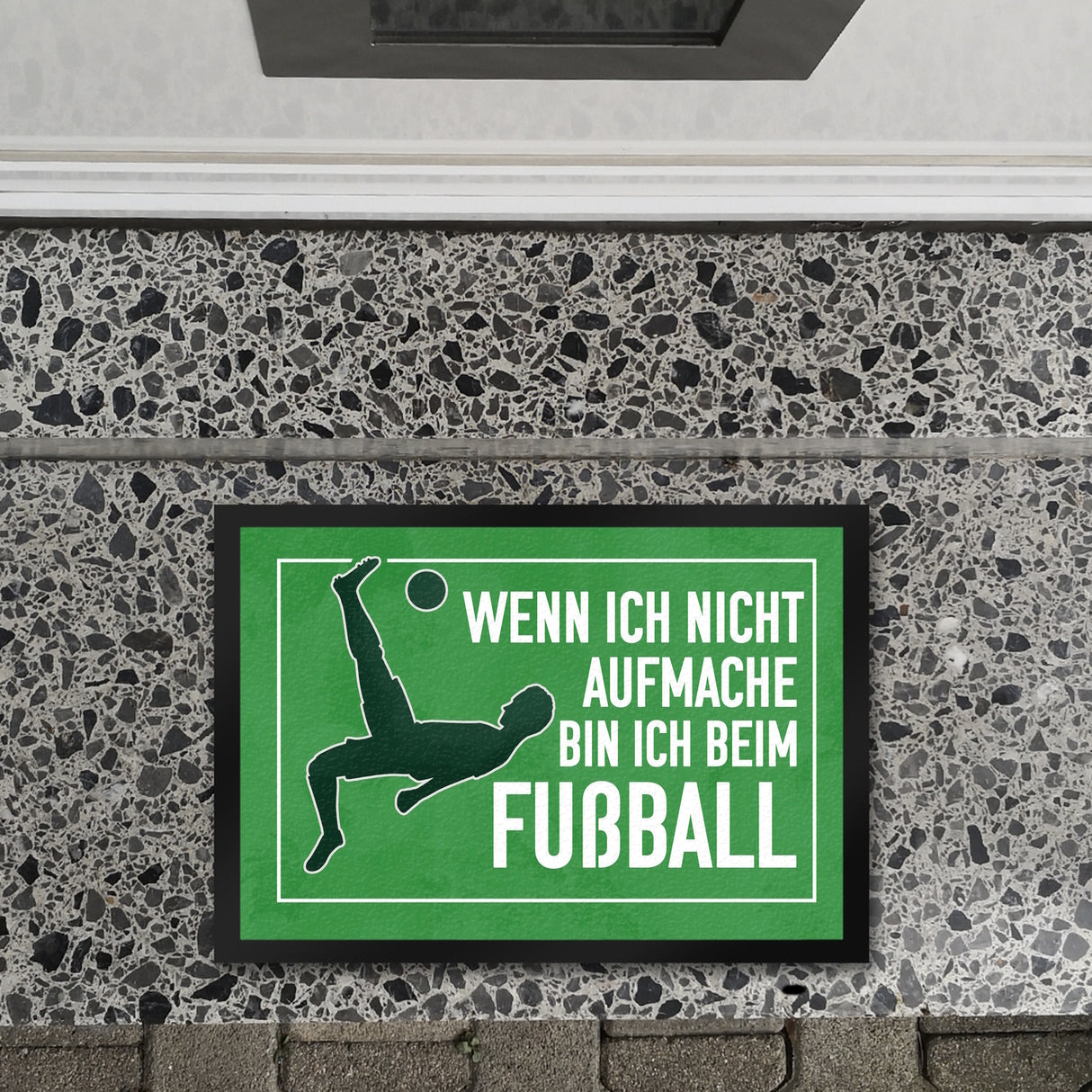 Wenn ich nicht aufmache, bin ich beim Fußball Fußmatte für Fußballfans