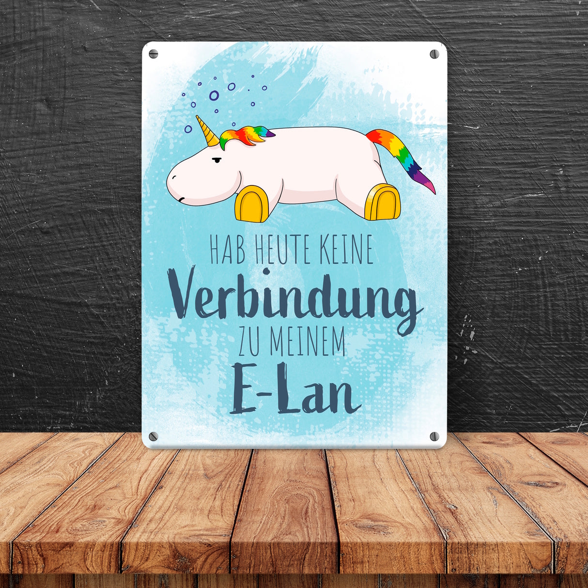 Hab heute keine Verbindung zu meinem E-Lan Einhorn Metallschild