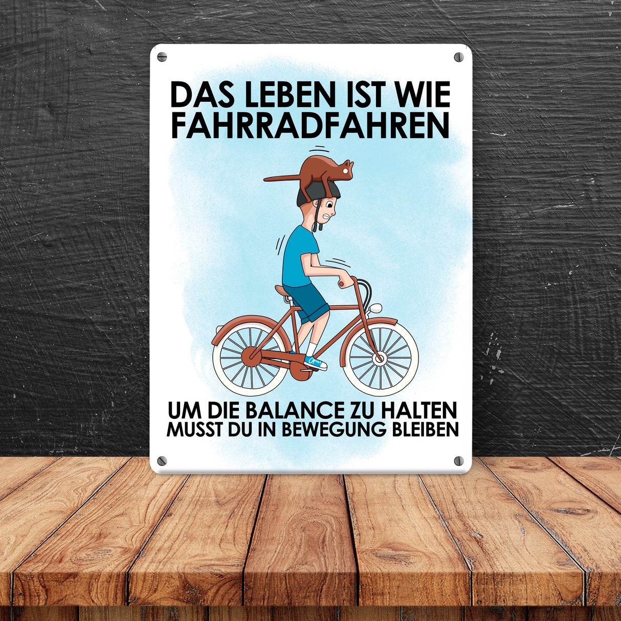 Das Leben ist wie Fahrradfahren Metallschild