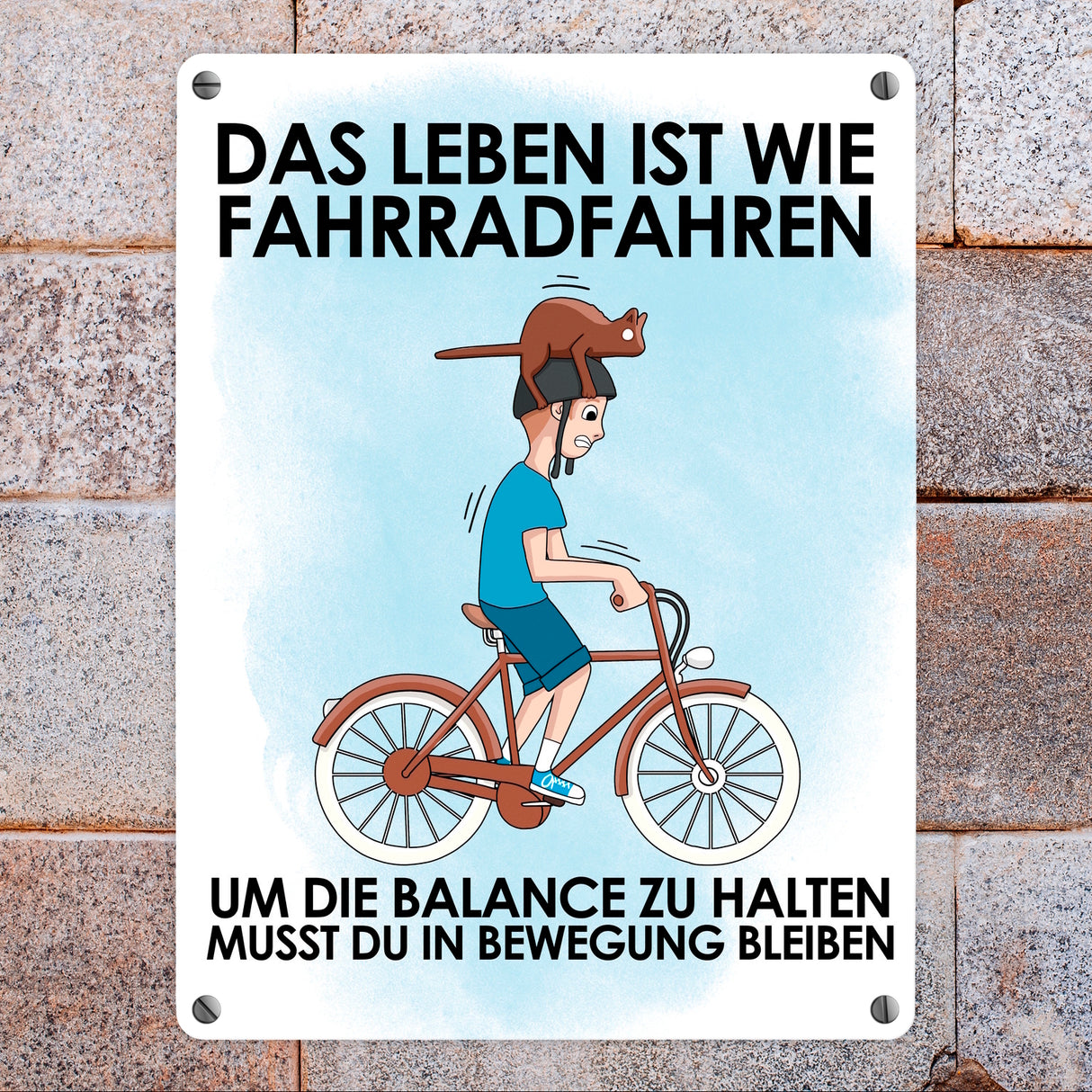 Das Leben ist wie Fahrradfahren Metallschild