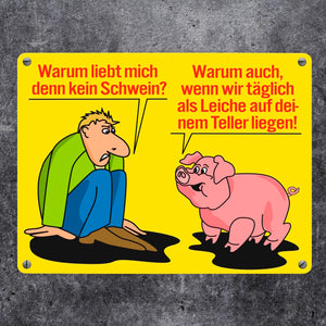 Schweine Metallschild zum Thema Fleischesser und Vegetarier