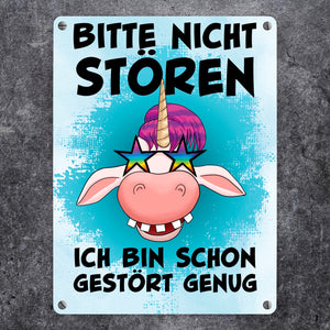 Bitte nicht stören ich bin schon gestört genug Einhorn Metallschild