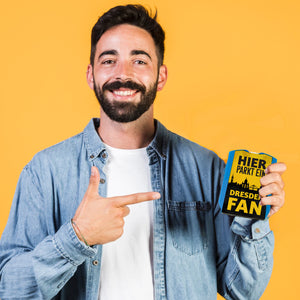 Hier parkt ein Dresden Fan Parkscheibe in Gelb Schwarz