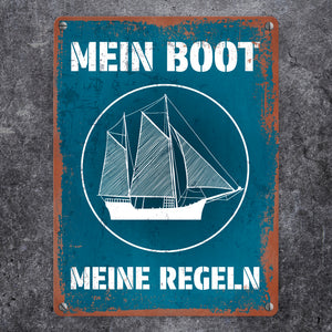Mein Boot meine Regeln Metallschild mit Rostoptik