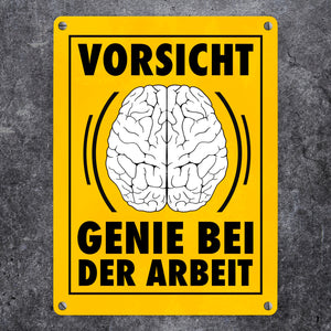 Vorsicht Genie bei der Arbeit witziges Metallschild mit Gehirn