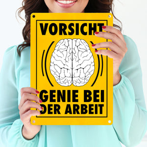 Vorsicht Genie bei der Arbeit witziges Metallschild mit Gehirn