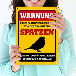 Warnung dieser Garten wird beschützt von Spatzen Metallschild