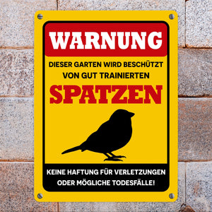 Warnung dieser Garten wird beschützt von Spatzen Metallschild