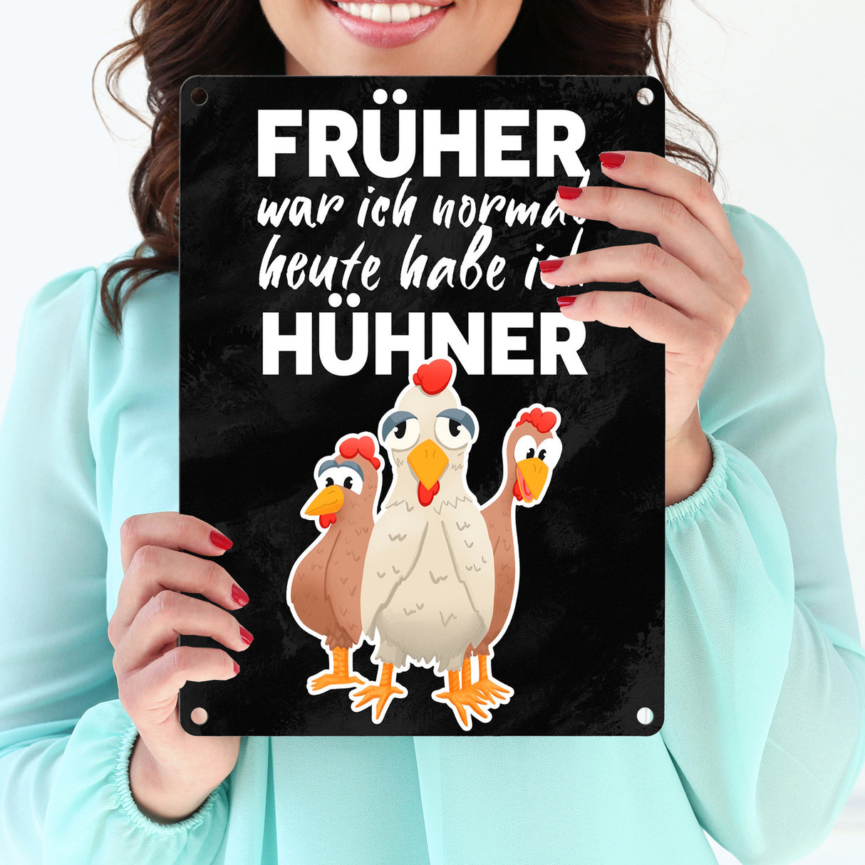 Früher war ich normal heute habe ich Hühner Metallschild für Hühnerhalter