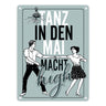 Tanz in den Mai macht high Metallschild