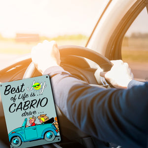 Best Joy of Life is Cabrio drive Metallschild