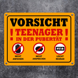 Vorsicht Teenager in der Pubertät Metallschild mit Warnhinweisen