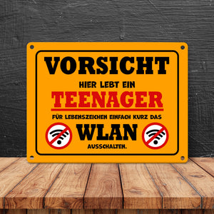 Vorsicht Teenager - einfach WLAN ausschalten Metallschild