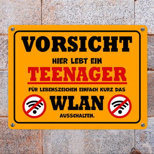 Vorsicht Teenager - einfach WLAN ausschalten Metallschild
