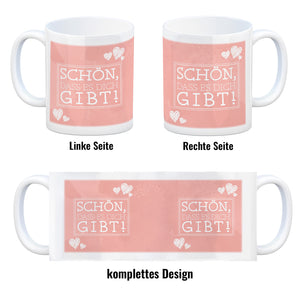 Schön, dass es dich gibt Kaffeebecher in pink mit Herzchen