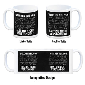 Welchen Teil von… hast du nicht verstanden Mathematische Formel Kaffeebecher