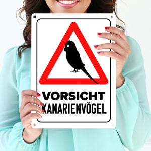 {Vorsicht Kanarienvogel} Metallschild mit Vogel Silhouette