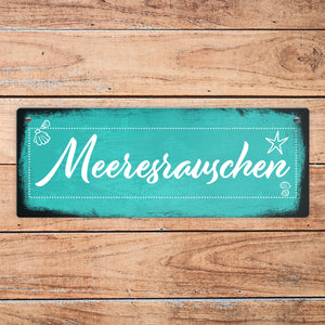 Meeresrauschen Urlaub Metallschild für die Terrasse