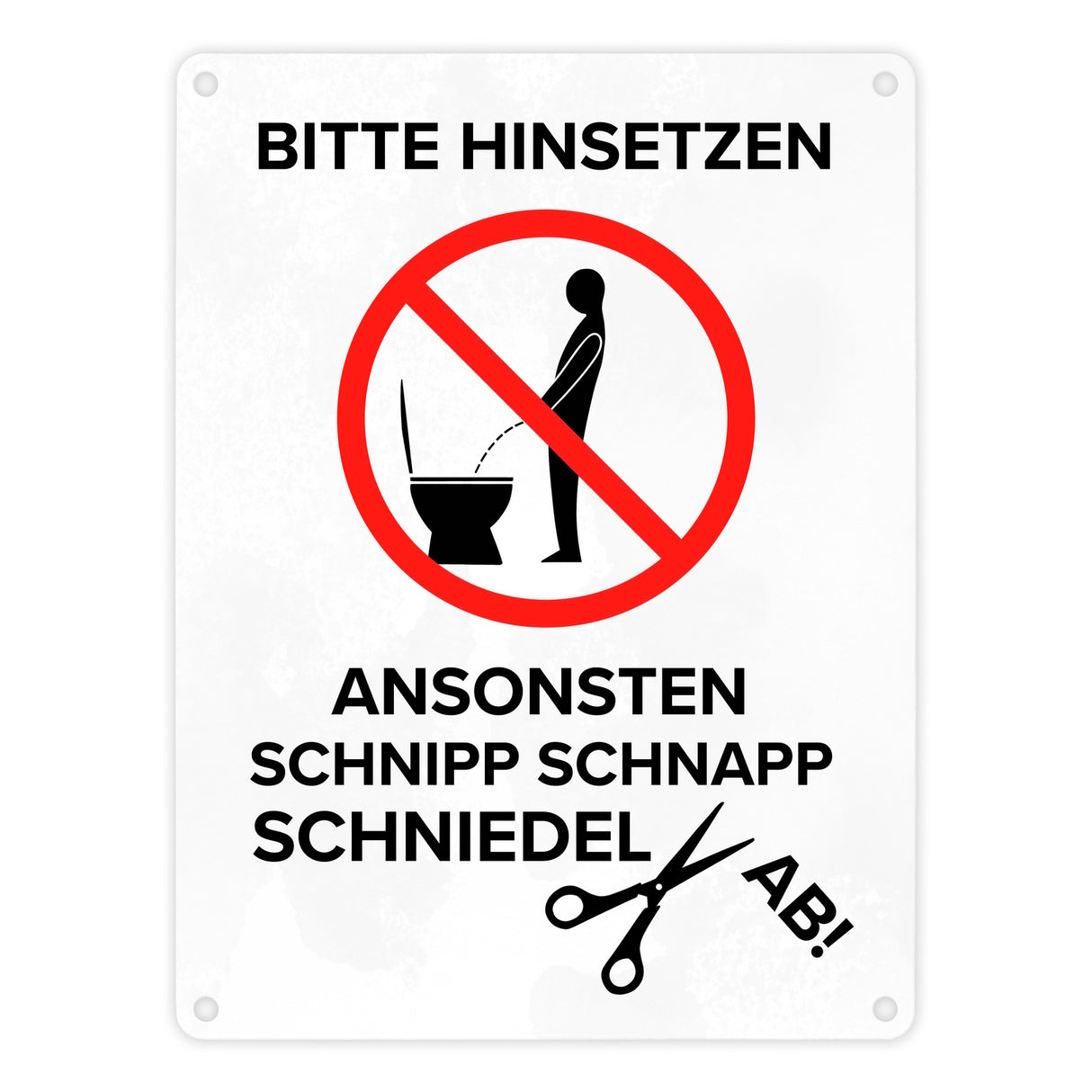 Bitte hinsetzen, ansonsten… Toilette Metallschild mit Icon