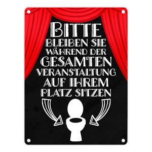 Bitte sitzen bleiben Toiletten Metallschild mit rotem Vorhang