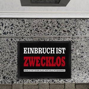 Einbruch zwecklos - Meine Ex hat alles mitgenommen Fußmatte